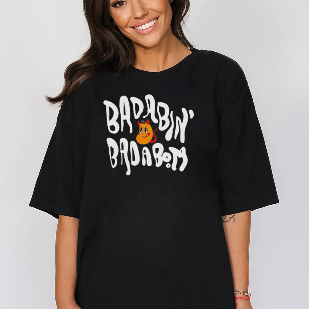 Badabin Badabom T shirts - teejeep