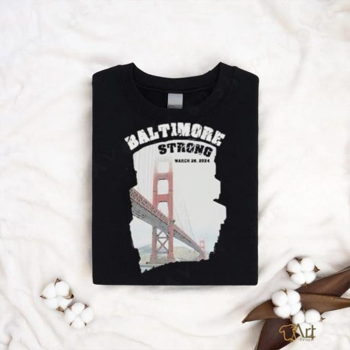 Baltimore Bridge Baltimore Bridge Collapse Francis Scott Bridge Shirt