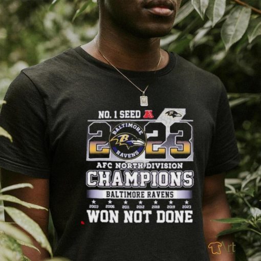 Baltimore Ravens No. 1 Seed 2023 AFC North Division Champions Won Not Done shirt