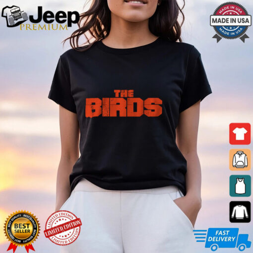 Baltimore The Birds Shirt