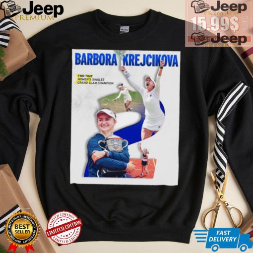 Barbora Krejčíková Two Time Women’s Singles Grand Slam Champion 2024 shirt