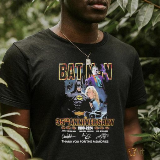 Bat Man 35th Anniversary 1989 2024 Thank You For The Memories T Shirt