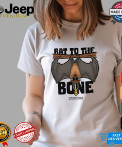 Bat to the Bone Shirt