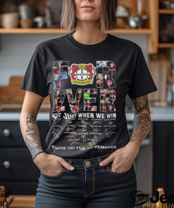 Bayer Leverkusen Forever Not Just When We Win Thank You For The Memories T Shirt