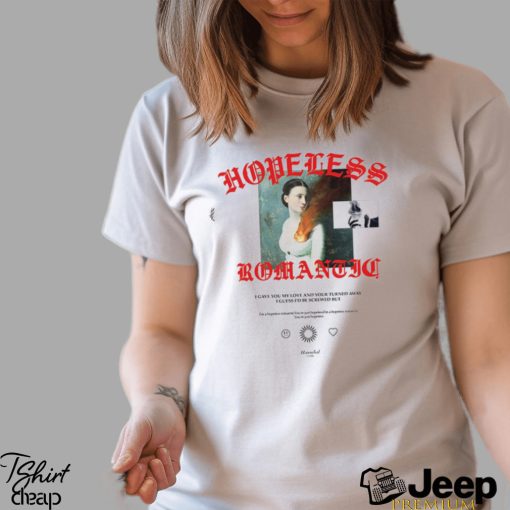 Beauty Hopeless Romantic Beauty Shirt