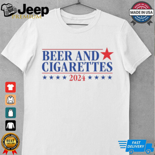 Beer And Cigarettes ’24 New Shirt