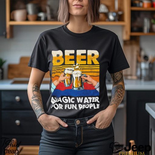 Beer magic water for fun people vintage shirt