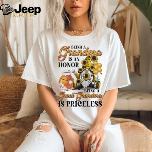 Being A Grandma Is An Honor Being A Great Grandma Is Priceless Shirt