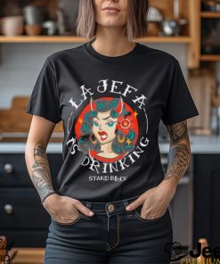 Bella Canvas La Jefa is drinking shirt