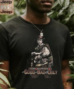 Best Clint eastwood the good the bad and the ugly shirt