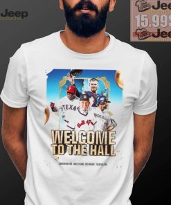 Best Welcome to the hall adrian beltre jim leyland joe mauer todd helton shirt