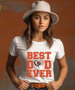 Best dad ever Cincinnati Bengals shirt