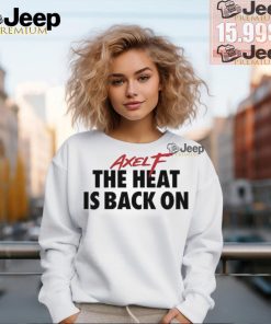 Beverly Hills Cop Axel F The Heat Is Back On Shirt