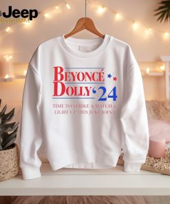 Beyonce Dolly 24 time to strike a match shirt