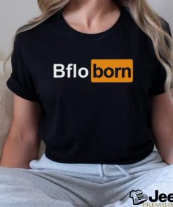 Bflo Born Shirt