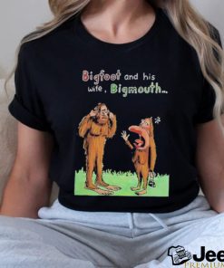 Bigfoot And His Wife Bigmouth T Shirt