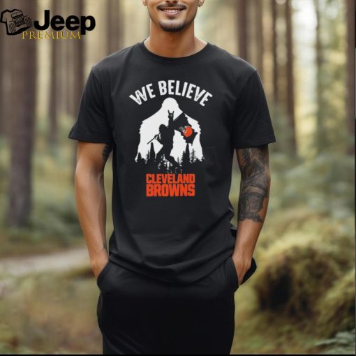 Bigfoot We Believe Cleveland Browns 2024 shirt