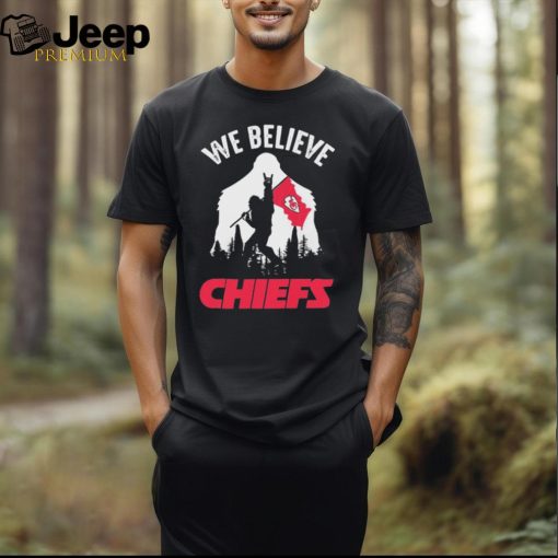 Bigfoot We Believe Kansas City Chiefs 2024 shirt