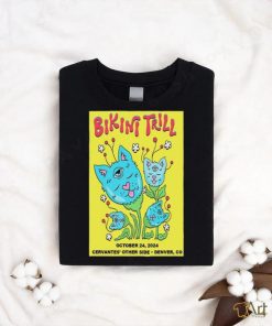 Bikini Trill October 24, 2024 Cervantes’ Other Side Denver, CO Poster shirt