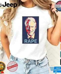 Bill Clinton Rape T Shirt