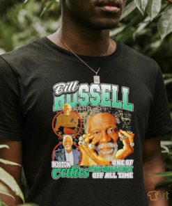 Bill Russell Boston Celtics one of the greatest of all time shirt