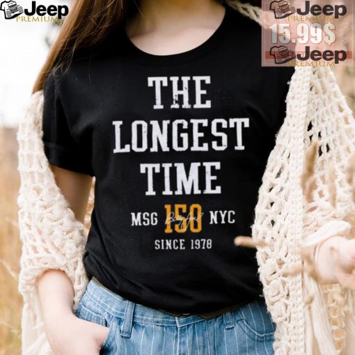 Billy Joel The Longest Time 150 At MSG In NYC On July 25 2024 Shirt