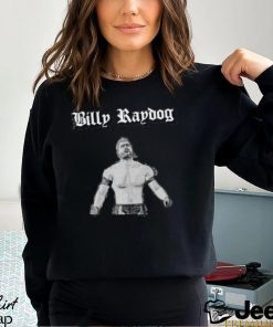 Billy Raydog Shirt