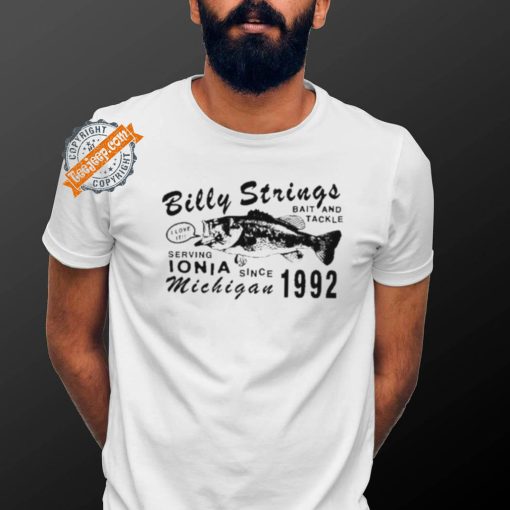 Billy Strings 2024 Fish Bait & Tackle Serving Ionia Michigan Since 1992 Shirt