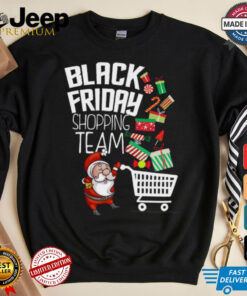 Black Friday Shopping Team Funny Christmas T Shirt