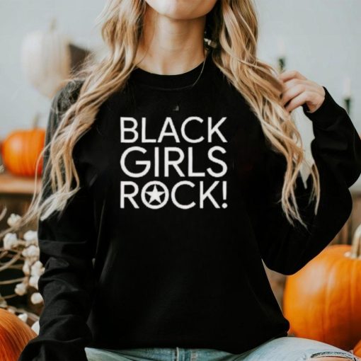 Black Girls Rock Shirt