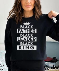 Black Leader Black King Gift T Shirt