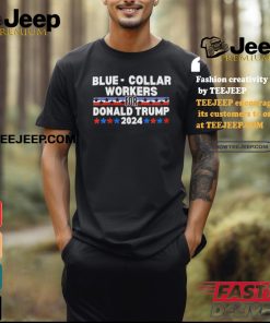 Blue Collar Workers for Donald Trump 2024 Shirt