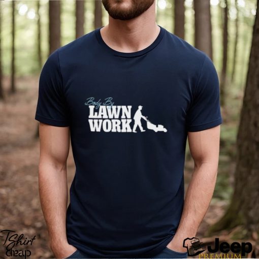 Body By Lawn Work Shirt