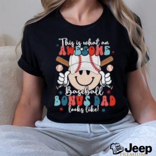 Bonus Dad T Shirts