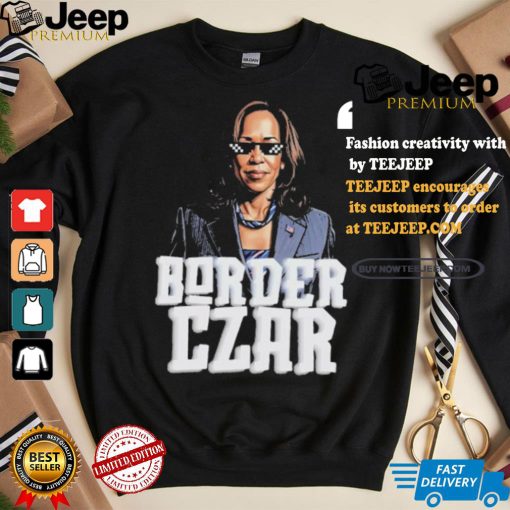 Border Czar Kamala Harris Cool Madam President Kamala Tim 2024 T shirt