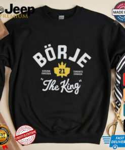 Borje The King T Shirt