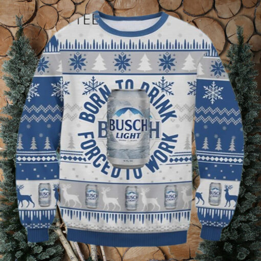 Born to Drink Busch Light Ugly Sweater