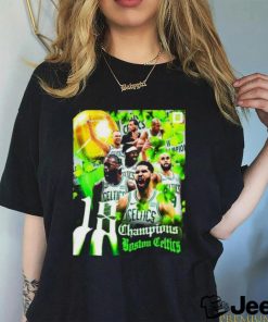 Boston Celtics Are NBA Champions For First Time In 16 Years Shirt