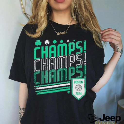 Boston Celtics Champs Champs Champs Shirt