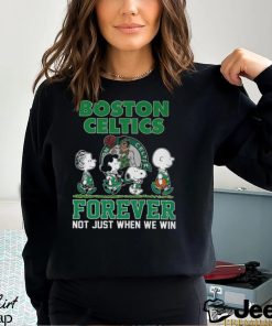 Boston Celtics Forever Not Just When We Win This Shirt