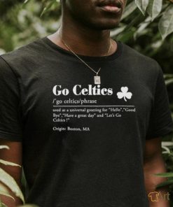 Boston Celtics Go Celtics Definition 2024 NBA Finals Shirt