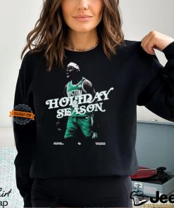 Boston Celtics Jrue Holiday Season shirt