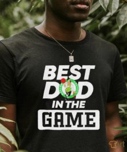 Boston Celtics Logo Best Dad In The Game T Shirt