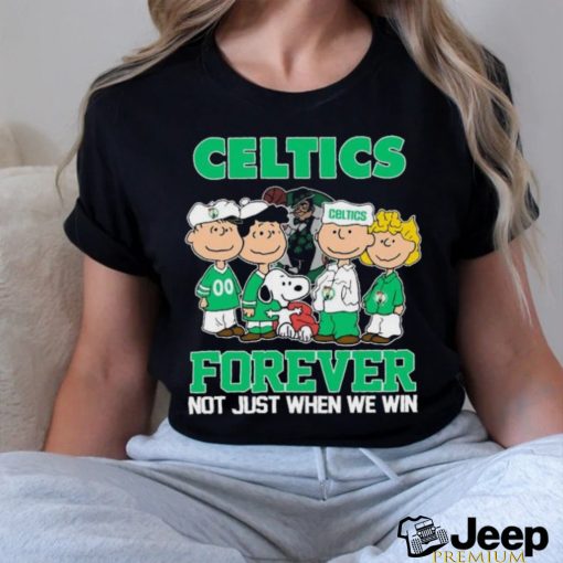 Boston Celtics X Peanuts Characters Forever Not Just When We Win Shirt