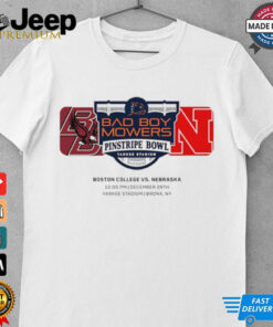 Boston College Eagles Vs Nebraska Cornhuskers 2024 Bad Boy Mowers Pinstripe Bowl At Yankees Stadium In Bronx NY On December 28th shirt