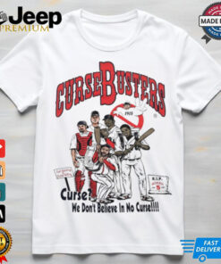 Boston Red Sox Curse Busters we don’t believe in no curse vintage shirt