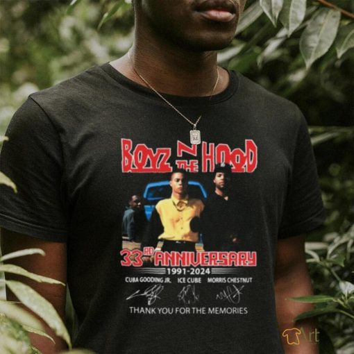 Boyz N The Hood 33rd Anniversary 1991 2024 Thank You For The Memories T Shirt