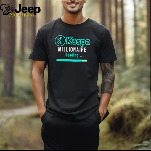 Braver Crypto Kaspa Millionaire Loading shirt