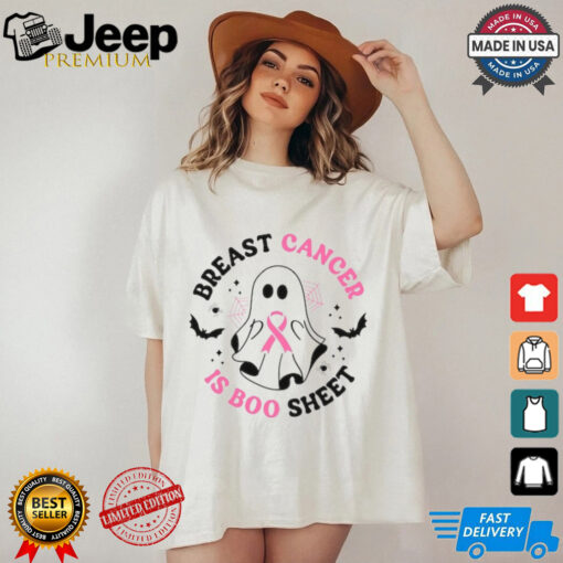 Breast Cancer Is Boo Sheet shirt