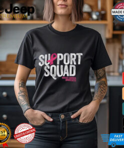 Breast Cancer Shirts Support Squad Breast Cancer Awareness Shirt